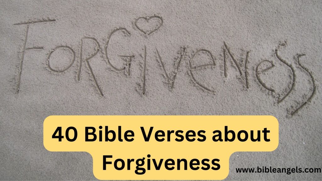 40 Bible Verses About Forgiveness Bible Angels   40 Bible Verses About Forgiveness 1024x576 