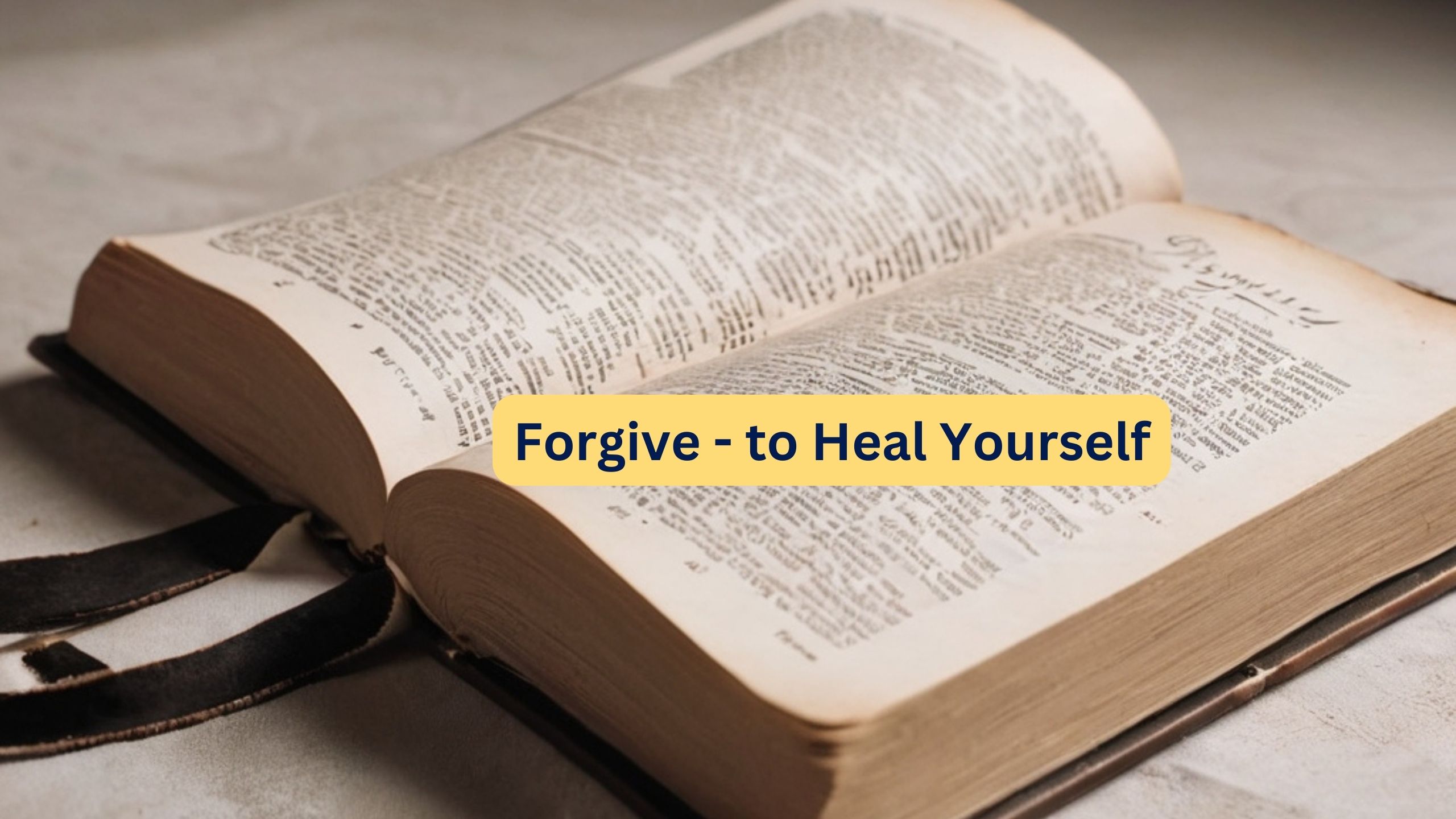 Heal Yourself by Forgiving